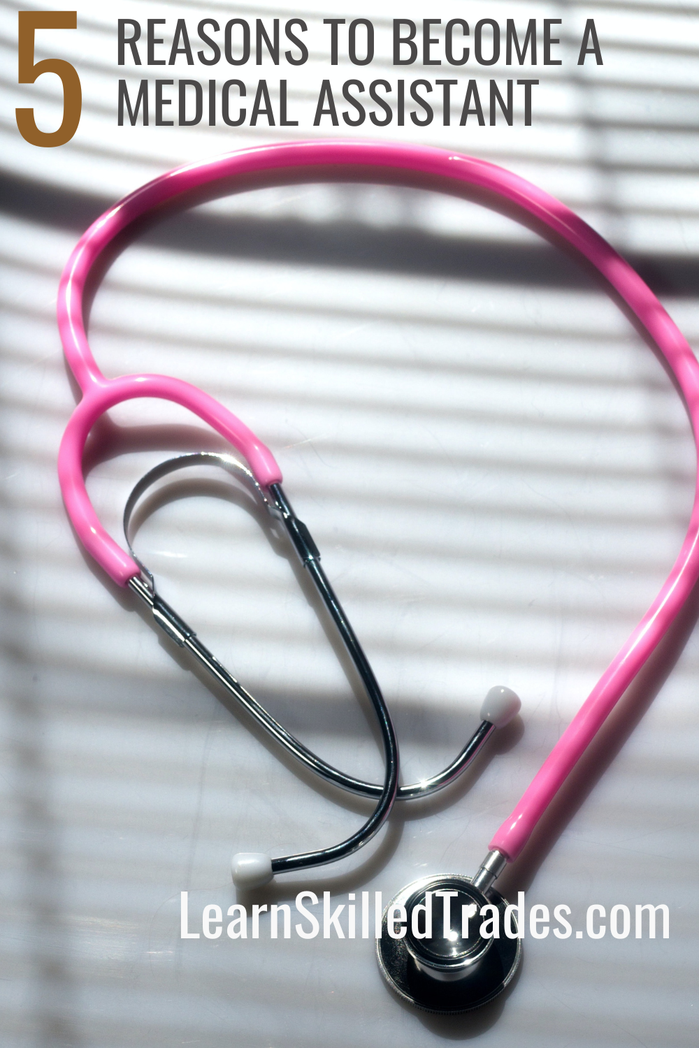 5 Reasons to be a Medical Assistant