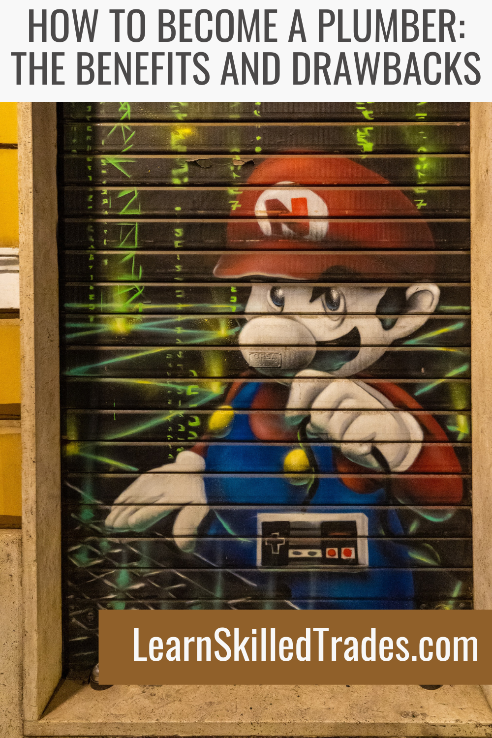 How to Become a Plumber: The Benefits and Drawbacks