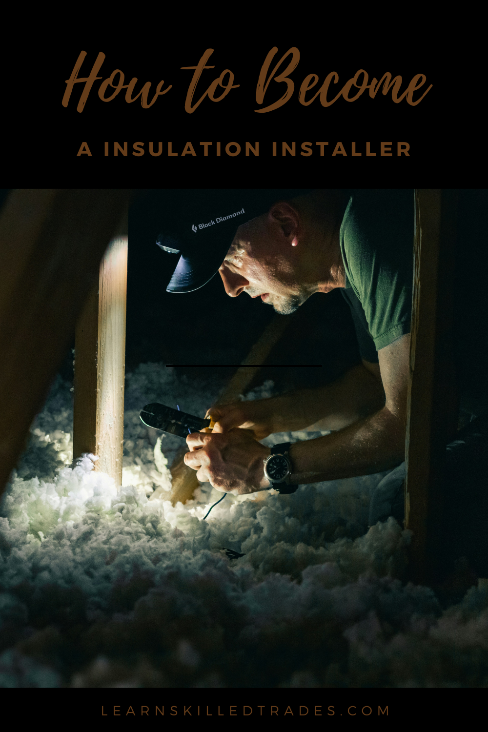 How to Become a Skilled Insulation Installer